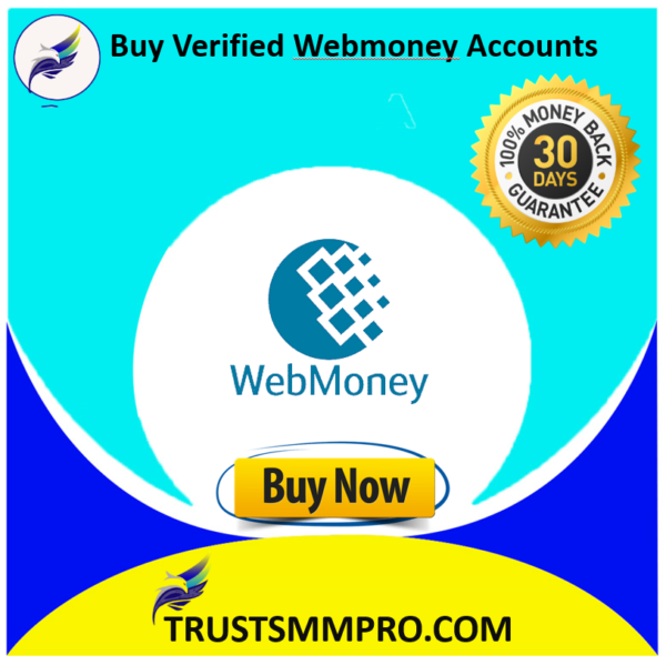 Buy Verified Webmoney Account