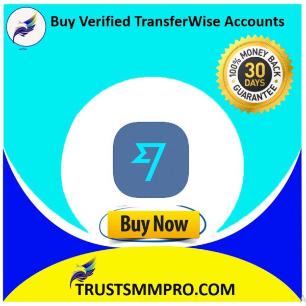 Buy Verified TransferWise Accounts